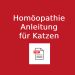 Katzen Homöopathie Anleitung - PDF