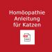 Katzen Homöopathie Anleitung - PDF